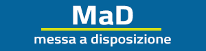 MAD - Messa A Disposizione